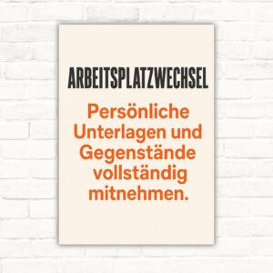 Arbeitsplatzwechsel Schild mit Büromotiv und Text: Persönliche Unterlagen und Gegenstände vollständig mitnehmen.