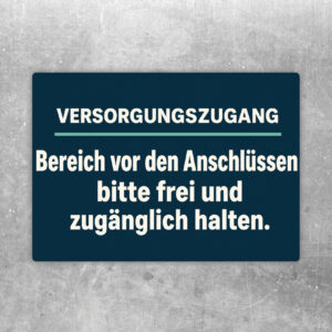 Versorgungszugang Aufkleber im Querformat mit blauem Titel und Hinweis, Anschlüsse frei zugänglich zu halten.