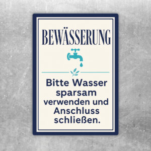 Bewässerung Aufkleber mit Gießkanne, Wasserhahn und Hinweis, Wasser sparsam zu verwenden und Anschluss zu schließen.