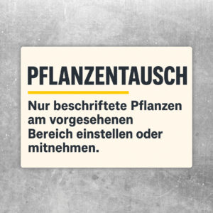 Pflanzentausch Aufkleber im Querformat mit Pflanzenmotiv und Hinweis nur beschriftete Pflanzen einstellen oder mitnehmen.
