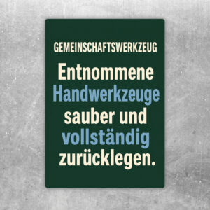 Gemeinschaftswerkzeug Aufkleber mit Werkzeugwand und Hinweis, Handwerkzeuge sauber und vollständig zurückzulegen.