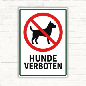Hundeverbotsschild mit rotem Verbotssymbol, schwarzem Hund und dem Text „HUNDE VERBOTEN“ im Hochformat.