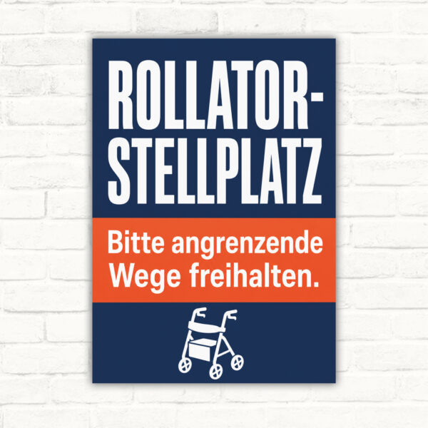 Rollatorstellplatz Schild – angrenzende Wege freihalten mit gut lesbarem Motiv und klarer Beschriftung als bedrucktes Schild aus Aluminium-Verbundplatte.