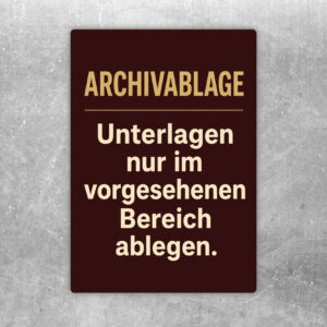 Archivablage Aufkleber mit brauner Archivillustration und Hinweis Unterlagen nur im vorgesehenen Bereich ablegen.