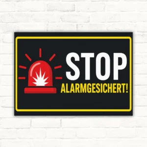 Stop Alarmgesichert Schild mit roter Sirene, großem STOP und gelbem Alarmgesichert-Hinweis als Querformat.