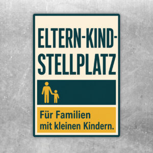 Aufkleber Eltern-Kind-Stellplatz im Hochformat mit Familie, Auto und Hinweis für Familien mit kleinen Kindern.