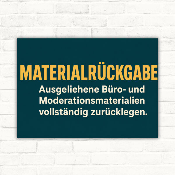 Materialrückgabe Schild mit Text zu Büro- und Moderationsmaterialien, illustriert mit Ablage, Stiften und Klemmbrett.