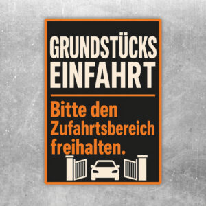 Grundstückseinfahrt freihalten Aufkleber mit cremefarbenem Hintergrund, dunkelgrünem Rahmen und orangem Hinweistext.