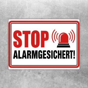 Bedruckter Warnaufkleber STOP alarmgesichert in Rot, Schwarz und Weiß für Türen, Tore und Sicherheitsbereiche.