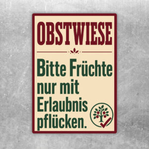 Obstwiese Aufkleber mit Äpfeln, Birnen und Hinweis Bitte Früchte nur mit Erlaubnis pflücken im burgunderroten Rahmen.