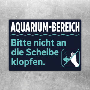 Aquarium-Bereich Aufkleber mit Hinweis Bitte nicht an die Scheibe klopfen, Fischen, Pflanzen und Hand am Glas.