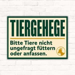 Tiergehege Schild „Bitte Tiere nicht ungefragt füttern oder anfassen“ mit gut lesbarem Motiv und klarer Beschriftung als bedrucktes Schild aus Aluminium-Verbundplatte.