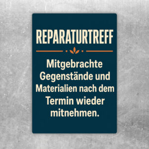 Reparaturtreff Aufkleber mit Hinweis, mitgebrachte Gegenstände und Materialien nach dem Termin wieder mitzunehmen.