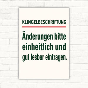 Klingelbeschriftung Schild mit Text „Änderungen bitte einheitlich und gut lesbar eintragen“ für Klingelanlagen.