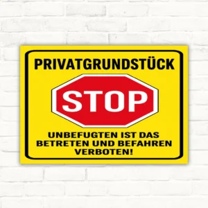 Privatgrundstück Stop Schild – unbefugtes Betreten und Befahren verboten mit gut lesbarem Motiv und klarer Beschriftung als bedrucktes Schild aus Aluminium-Verbundplatte.