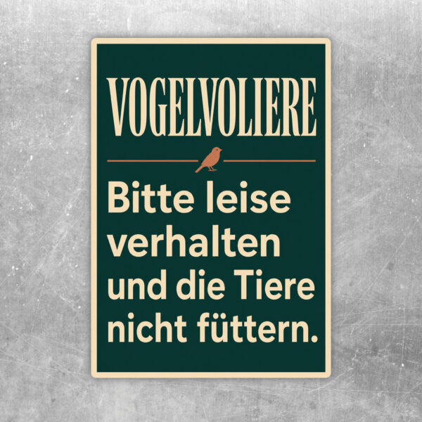 Vogelvoliere Aufkleber mit illustrierten Vögeln und Hinweis Bitte leise verhalten und die Tiere nicht füttern.