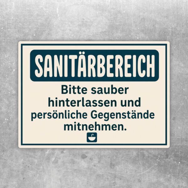 Sanitärbereich sauber hinterlassen Aufkleber mit Waschraum-Motiv und Hinweis zum Mitnehmen persönlicher Gegenstände.
