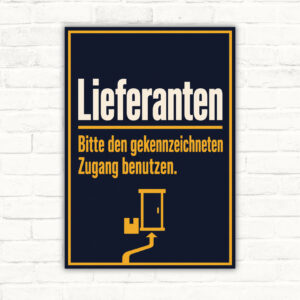 Lieferanten Schild mit Wortlaut „Bitte den gekennzeichneten Zugang benutzen“ und gelber Weggrafik als Hinweisschild.