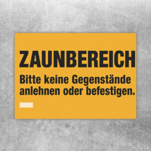 Zaunbereich Aufkleber mit Hinweis Bitte keine Gegenstände anlehnen oder befestigen im Gartenzaun-Motiv.