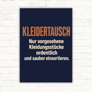 Kleidertausch Schild mit Text „Nur vorgesehene Kleidungsstücke ordentlich und sauber einsortieren“ für Tauschregale.