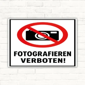 Fotografieren verboten Schild mit rotem Verbotszeichen und Kamerasymbol, Hochformat mit deutlichem Text.