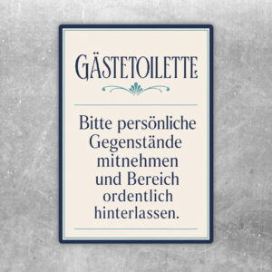 Gästetoilette Aufkleber mit Vintage-Motiv und Hinweis, persönliche Gegenstände mitzunehmen und Ordnung zu halten.