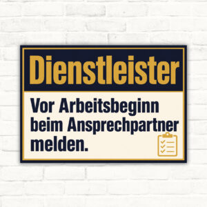 Dienstleister anmelden Schild mit Wortlaut „Vor Arbeitsbeginn beim Ansprechpartner melden“ im braun-beigen Querformat.