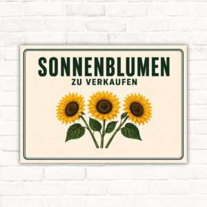 Sonnenblumen zu verkaufen Schild mit gut lesbarem Motiv und klarer Beschriftung als bedrucktes Schild aus Aluminium-Verbundplatte.