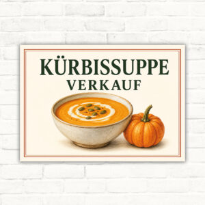 Kürbissuppe Verkaufsschild mit Schale und Kürbis, Schriftzug „KÜRBISSUPPE VERKAUF“ als bedrucktes Schild im Querformat.