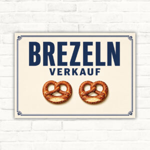 Brezeln Verkauf Schild mit zwei Brezeln und großem Schriftzug auf hellem Hintergrund, querformatiges Verkaufsschild.
