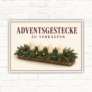 Schild mit Adventsgestecken und dem Text „Adventsgestecke zu verkaufen“ als Querformat für den Verkauf.
