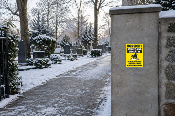Vorsicht Schnee- und Eisglätte – Friedhofswege auf eigene Gefahr Schild – Hochformat – Bild 2