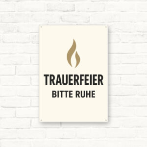 Trauerfeier – Bitte Ruhe Schild – Hochformat