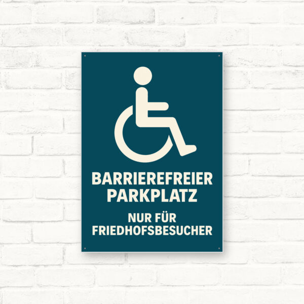 Barrierefreier Parkplatz – Nur für Friedhofsbesucher Schild – Hochformat