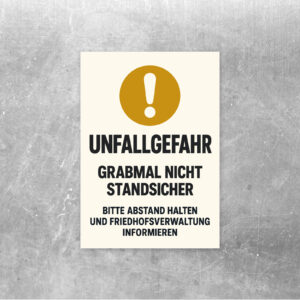 Unfallgefahr – Grabmal nicht standsicher Aufkleber – Hochformat