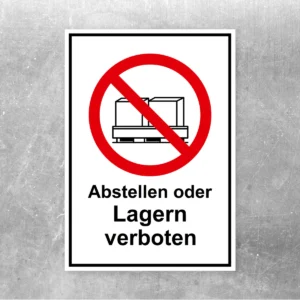 Hochformatiger Verbotsaufkleber mit rotem Verbotssymbol über Kartons auf einer Palette und dem Text „Abstellen oder Lagern verboten“.