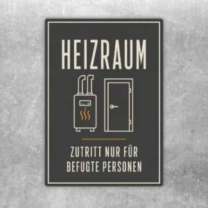 Heizraum Zutritt nur für befugte Personen Aufkleber im Hochformat mit Heizgerät, Türsymbol und anthrazitem Hintergrund.
