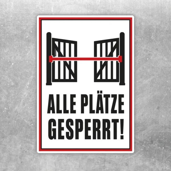 Alle Plätze gesperrt Aufkleber im Hochformat mit Tor-Symbol, roter Sperrstange und kräftiger schwarzer Schrift.