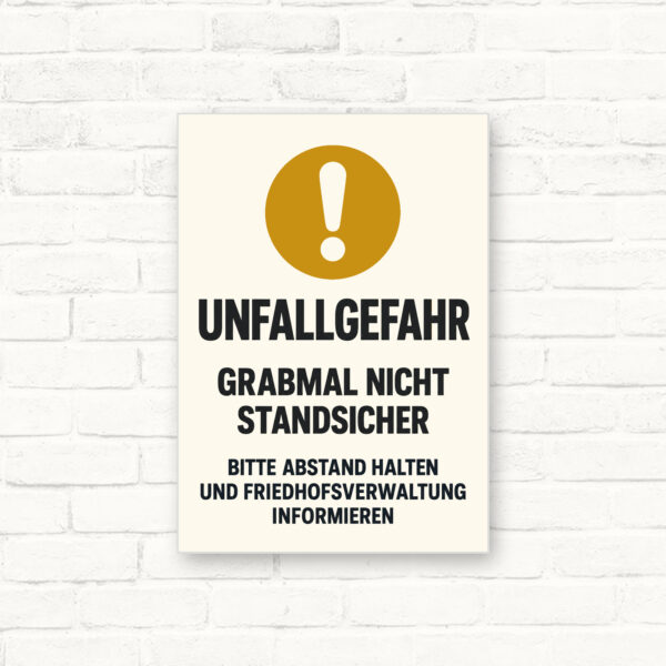 Unfallgefahr – Grabmal nicht standsicher Schild – Hochformat