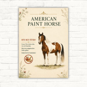 Bitte nicht füttern Schild mit American Paint Horse, klarem Warnhinweis und Pferdemotiv als bedrucktes Alu-Verbundschild.