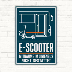 E-Scooter Mitnahme im Linienbus nicht gestattet Schild mit gut lesbarem Motiv und klarer Beschriftung als bedrucktes Schild aus Aluminium-Verbundplatte.
