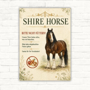 Bitte nicht füttern Schild mit Shire-Horse und Hinweistext, dekoratives Pferdeschild für Stall und Weide.