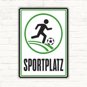 Sportplatz Schild im Hochformat mit Läufer, Fußball und großem Wortlaut SPORTPLATZ als robustes Hinweisschild.