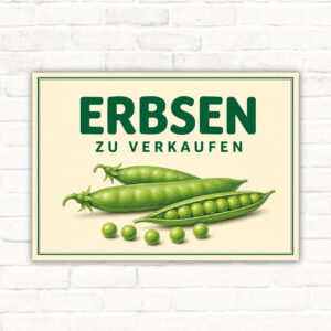 Erbsen zu verkaufen Schild mit grünen Schoten und klarer Aufschrift für den Gemüseverkauf.