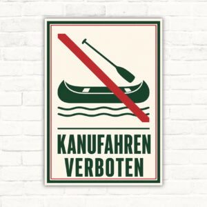 Kanufahren verboten Schild mit Kanu, Paddel und rotem Verbotsstrich als bedrucktes Verbotsschild.