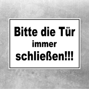Aufkleber mit dem Text „Bitte die Tür immer schließen“ in Schwarz auf Weiß im Querformat.