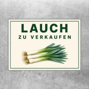 Querformatiger Aufkleber mit der Aufschrift „Lauch zu verkaufen“ und drei Lauchstangen in Grün, Beige, Weiß und Braun.