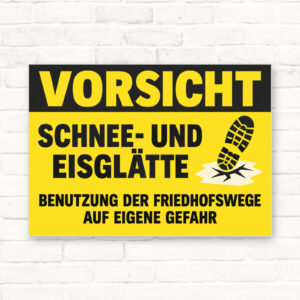 Vorsicht Schnee- und Eisglätte – Friedhofswege auf eigene Gefahr Schild – Querformat