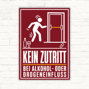 Kein Zutritt Schild mit Figur, Türsymbol und Text bei Alkohol- oder Drogeneinfluss als rotes Hochformat-Schild.