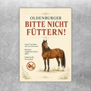 Oldenburger Bitte nicht füttern Aufkleber mit Pferdemotiv in Creme, Braun und Grün für Stall und Hof.
